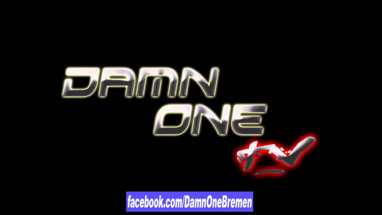 Damn One – Langeweile HD