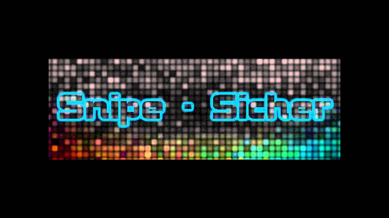 Snipe – Sicher