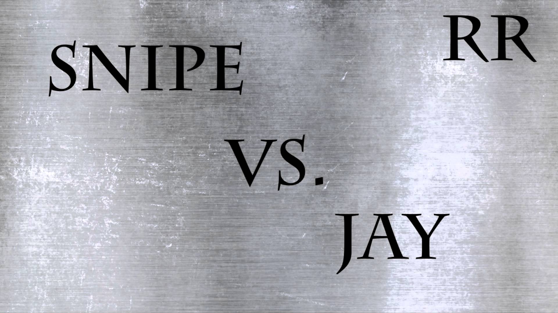 Word War – Snipe vs. JaY