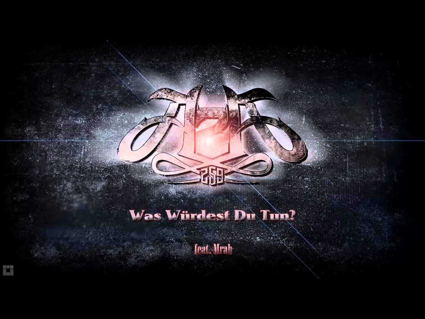 AZA259 feat. Mrah – Was Würdest Du Tun