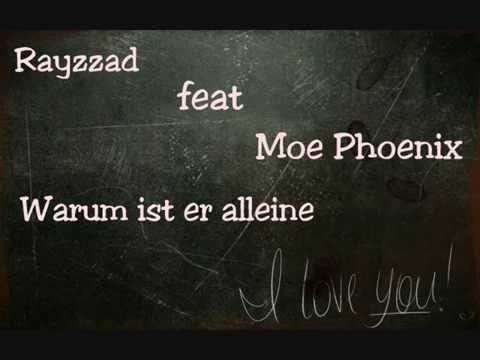 Rayzzad feat. Moe Phoenix – Warum ist er alleine