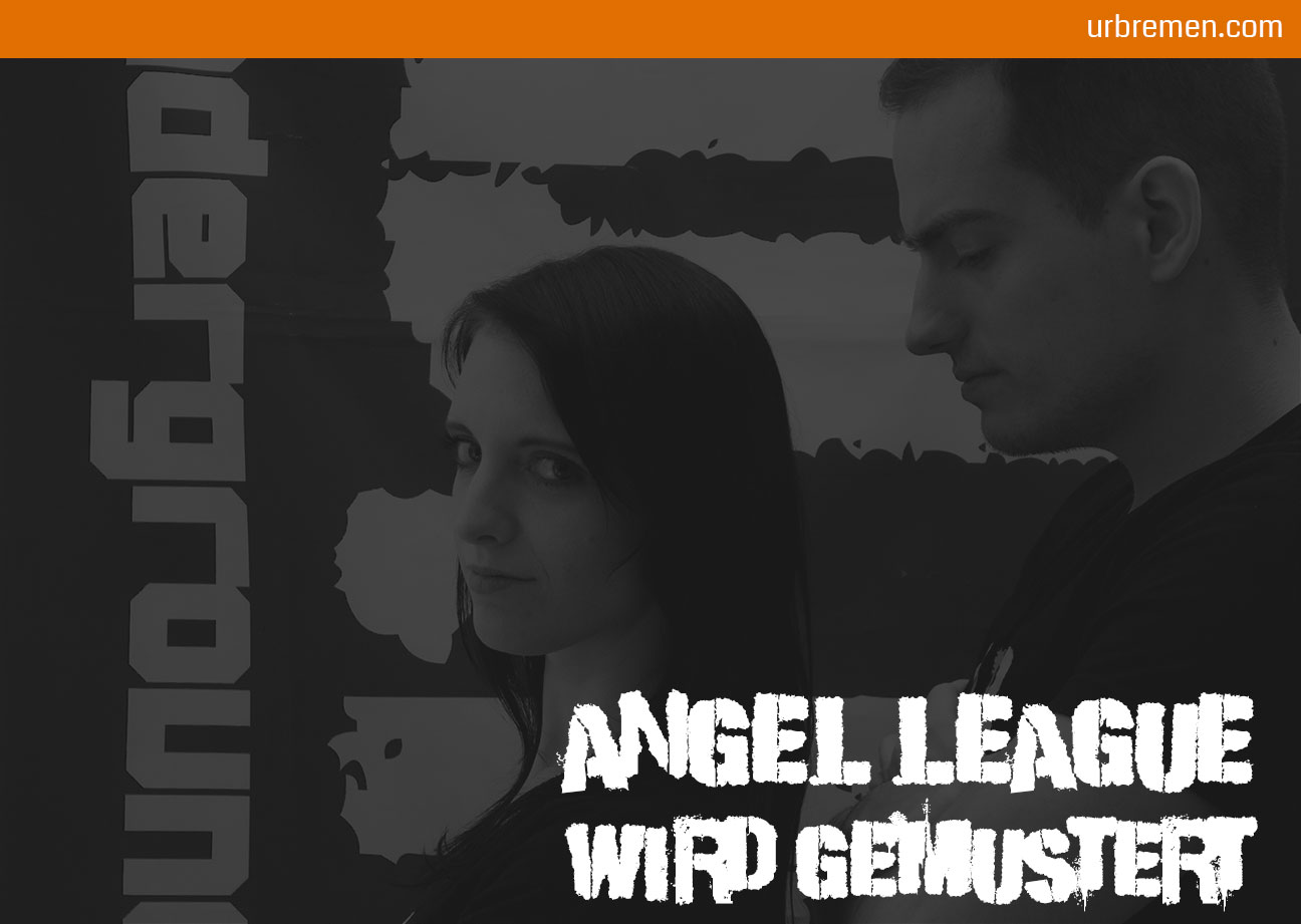 U.R.B - Angel League wird gemustert