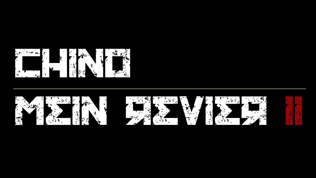 Chino – Mein Revier Part 2
