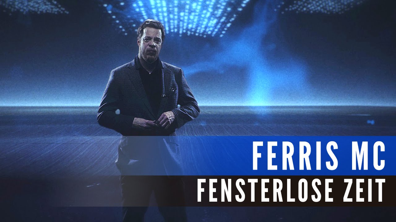 Video: Ferris MC – Fensterlose Zeit