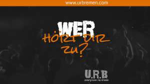 Wer hört dir zu?