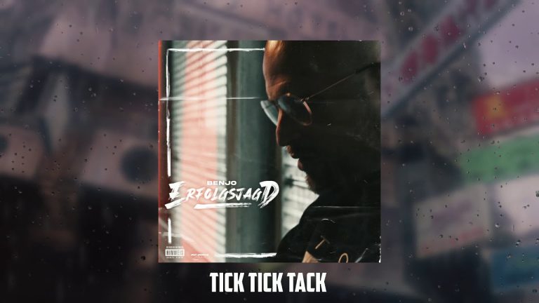 Benjo – Tick Tick Tack (prod. by Stereodruck)