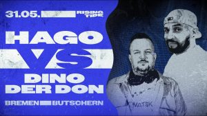 HAGO vs DINO DER DON 🌊 Rising Tide Battlerap 🌊 Bremen 31.05.25 @ Butschern