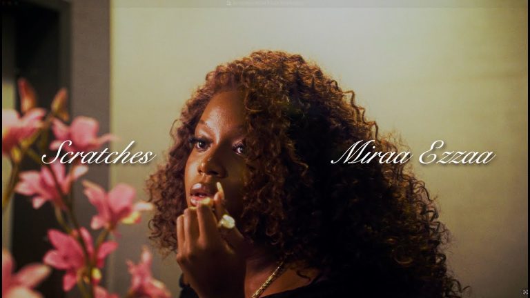 Scratches – Miraa Ezzaa