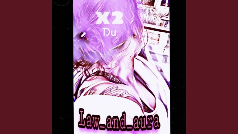 X2-Du – Law_and_aura