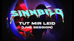 TUT MIR LEID - SINNBILD (LIVE SESSION)