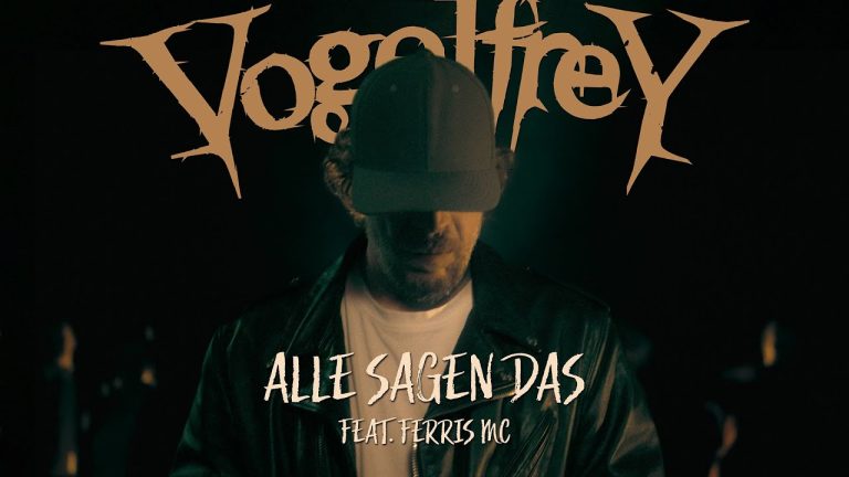 Alle sagen das – Vogelfrey feat. Ferris MC