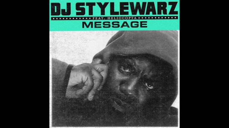 Message – Dj Stylewarz X Heliocopta