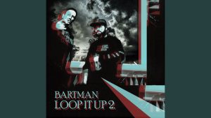 Bartman X Loop, Almighty Warpath - Loop It Up