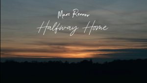 Marc Rennor - Halfway Home