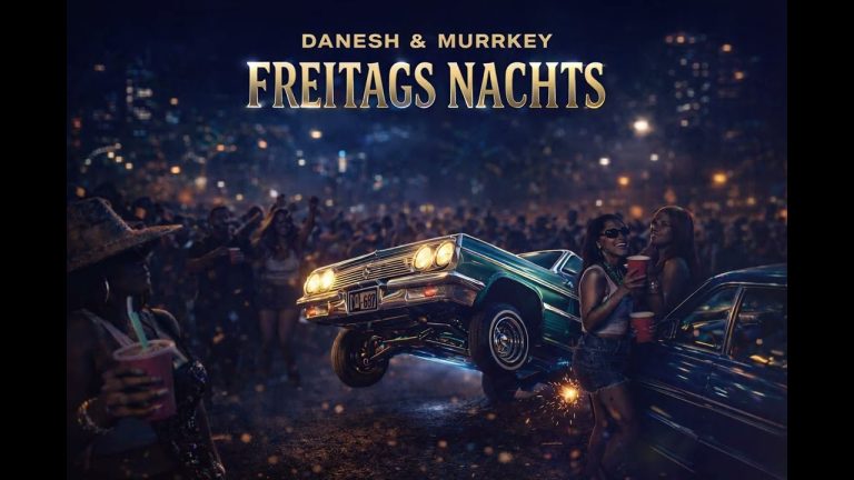 Freitags Nachts - Danesh X Murrkey
