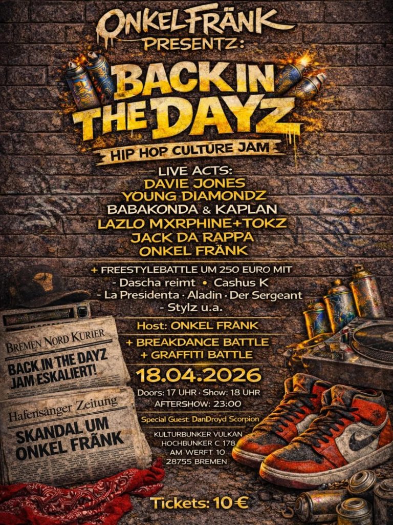 Back in the Dayz Bremen – Hip Hop Culture Jam im Kulturbunker Vulkan