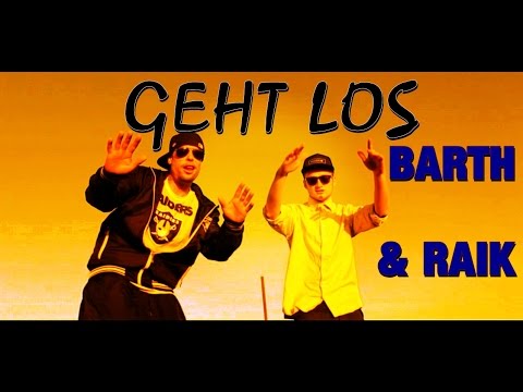 Geht Los - Raik X Bassbarth