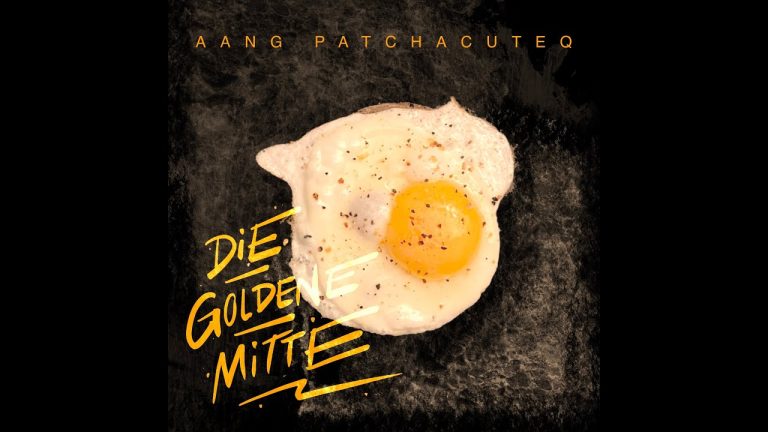 Die goldene Mitte - Aang Patchacuteq X Growmatic Beats